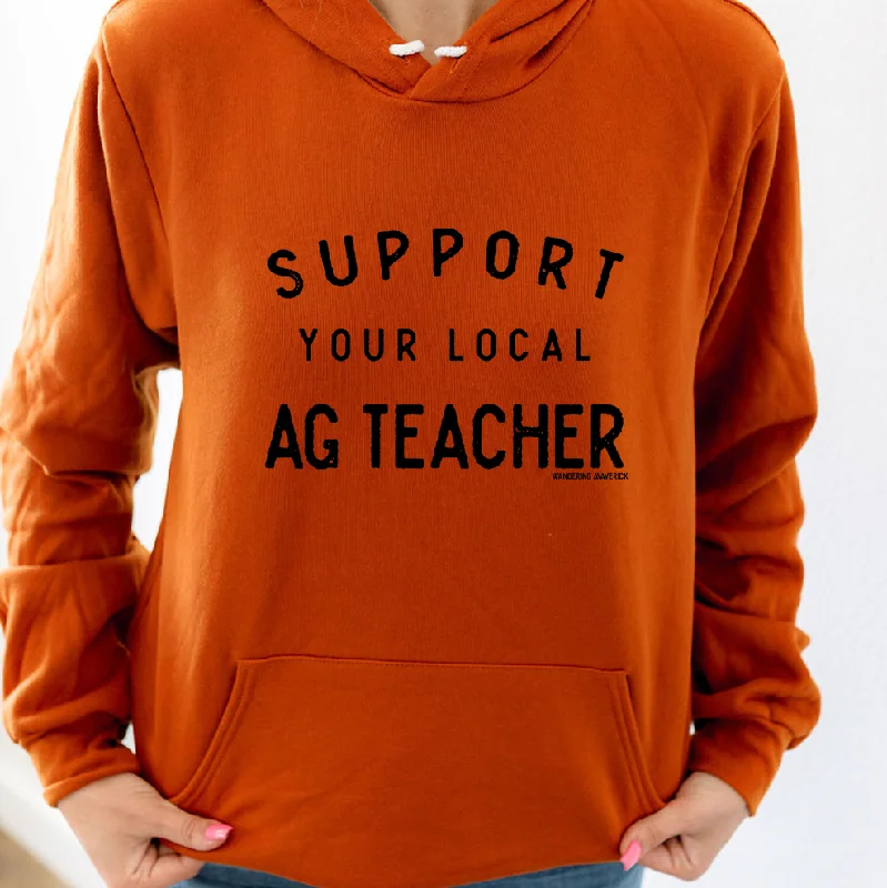 Women's Hooded Sweatshirts with Loose WaistSupport Your Local Ag Teacher Hoodie (S-3XL) Unisex - Multiple Colors!